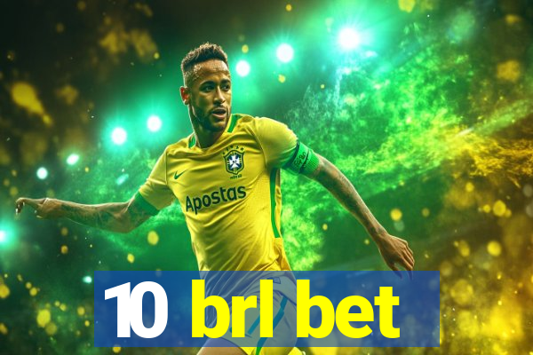 10 brl bet